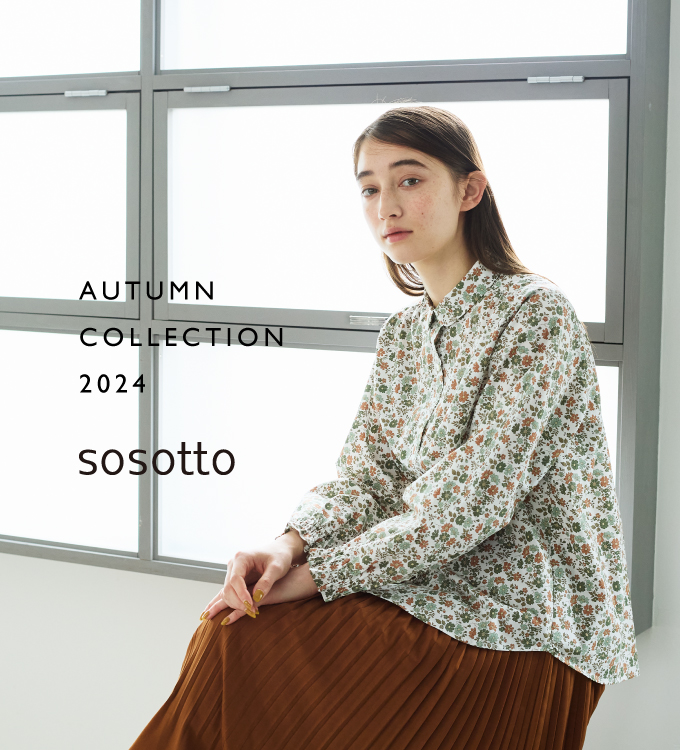 sosotto　AUTUMN COLLECTION 2024