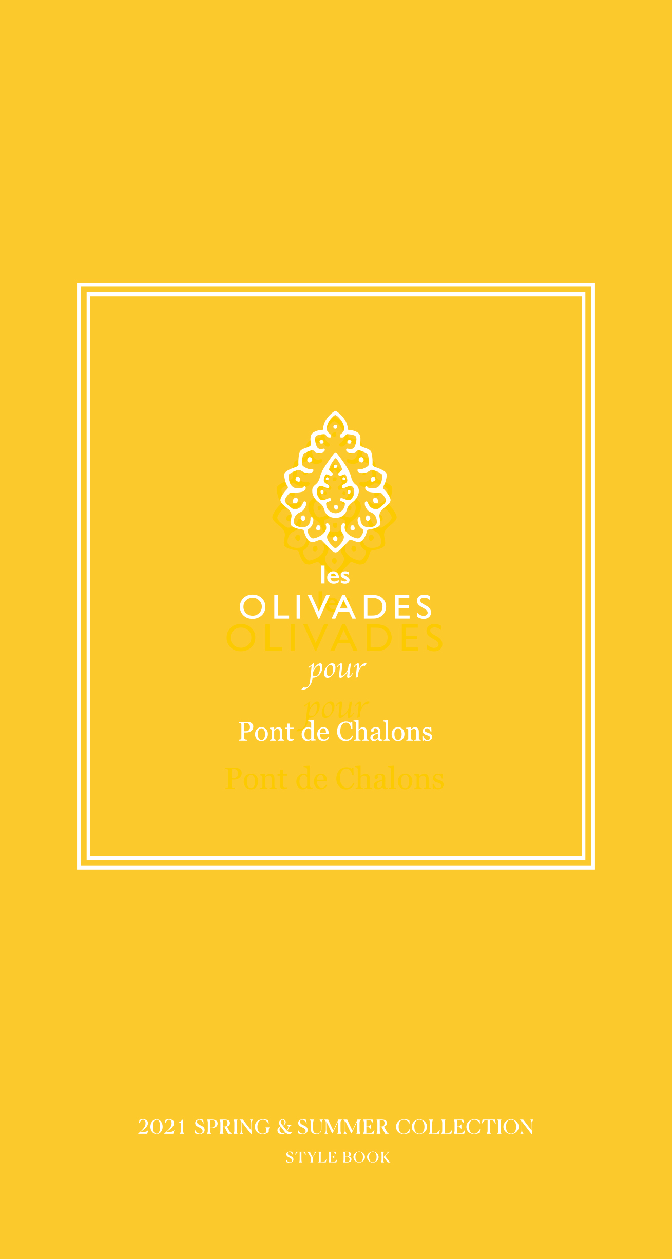 les OLIVADES pour Pont de Chalons