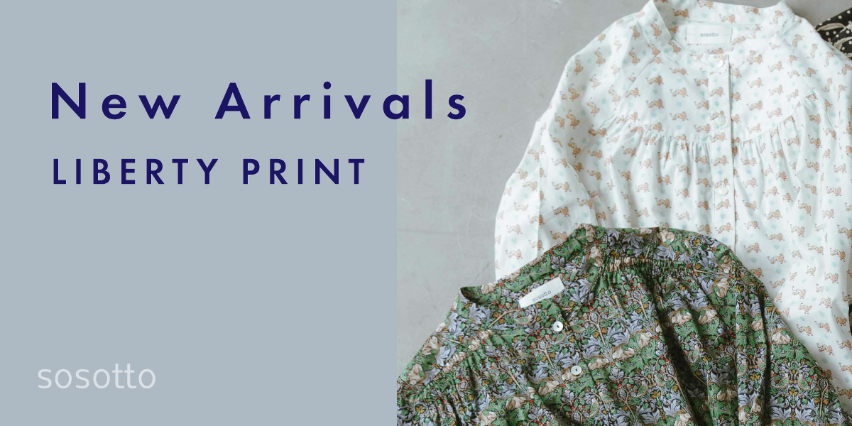 sosotto LIBERTY & MORRIS NEW ARRIVAL